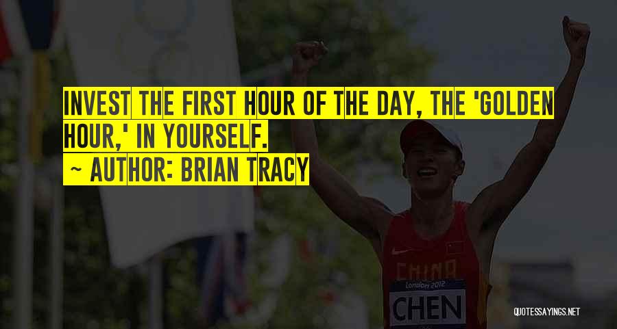 The First Day Quotes By Brian Tracy