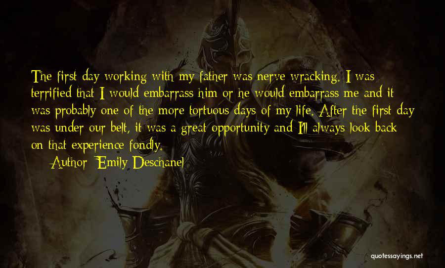 The First Day Quotes By Emily Deschanel