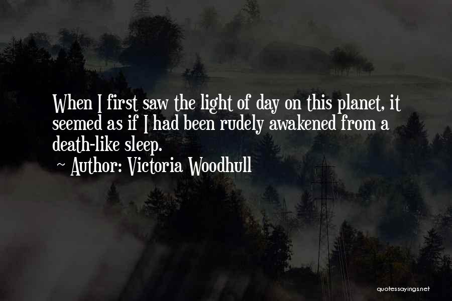 The First Day Quotes By Victoria Woodhull