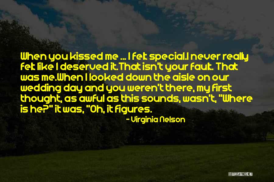 The First Day We Kissed Quotes By Virginia Nelson