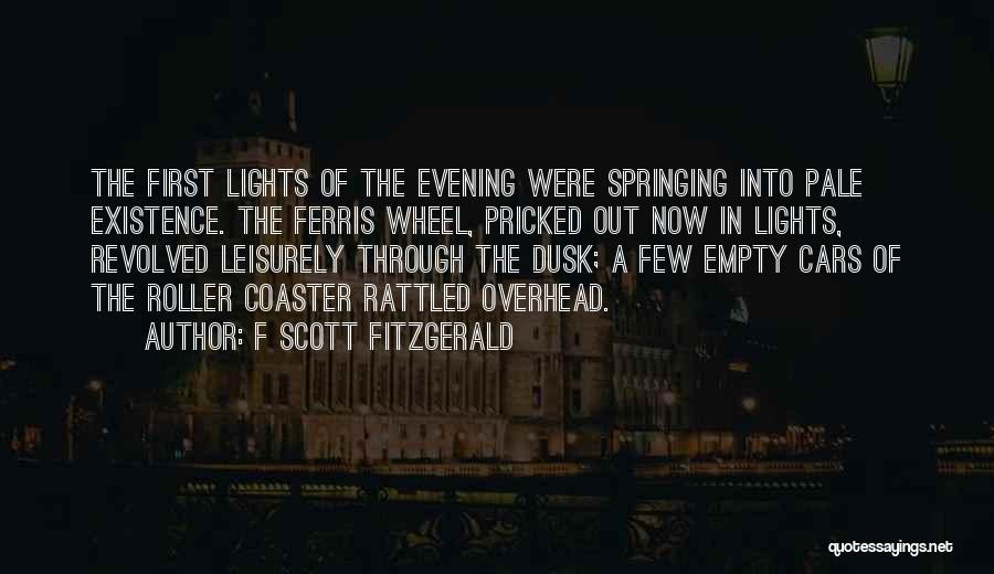The First Ferris Wheel Quotes By F Scott Fitzgerald