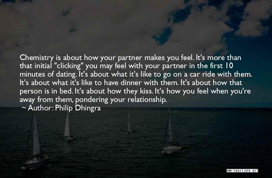 The First Kiss In A Relationship Quotes By Philip Dhingra