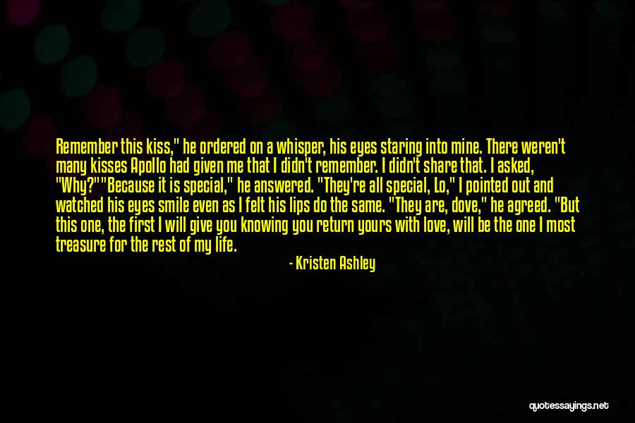 The First Kiss Of Love Quotes By Kristen Ashley