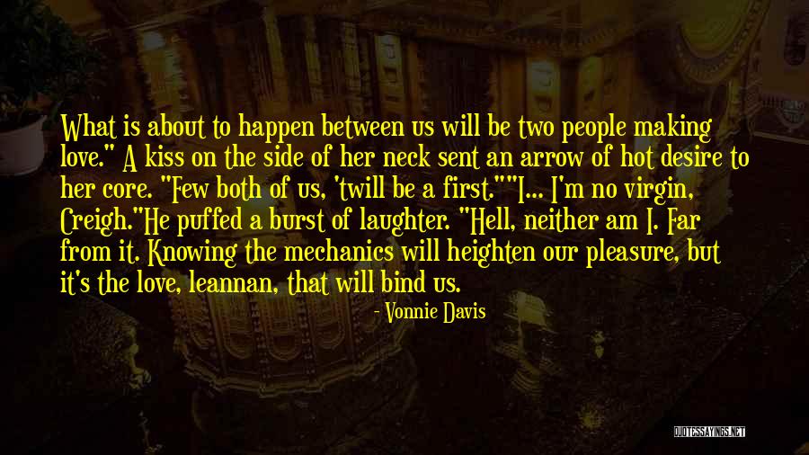 The First Kiss Of Love Quotes By Vonnie Davis The First Kiss Of Love Quotes By Vonnie Davis