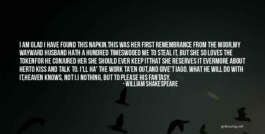 The First Kiss Of Love Quotes By William Shakespeare