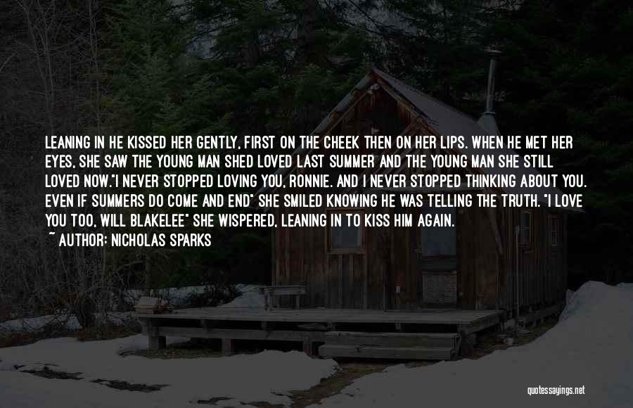 The First Last Kiss Quotes By Nicholas Sparks