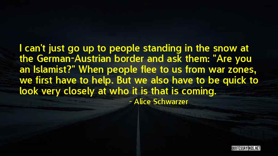 The First Look Quotes By Alice Schwarzer The First Look Quotes By Alice Schwarzer