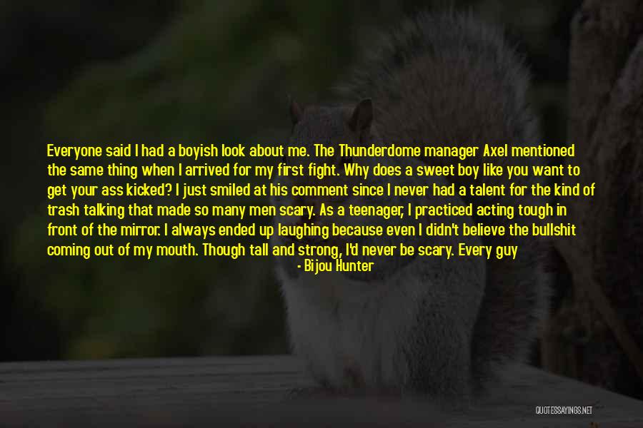The First Look Quotes By Bijou Hunter The First Look Quotes By Bijou Hunter