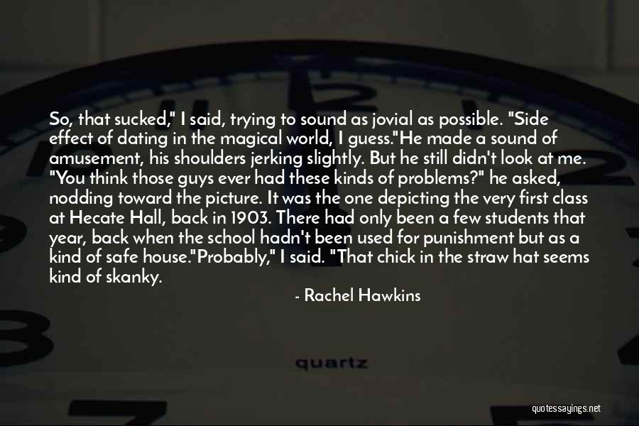 The First Look Quotes By Rachel Hawkins The First Look Quotes By Rachel Hawkins