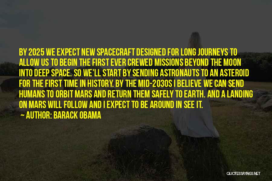 The First Moon Landing Quotes By Barack Obama