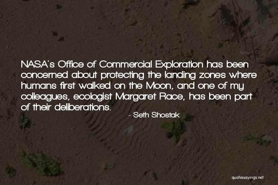 The First Moon Landing Quotes By Seth Shostak