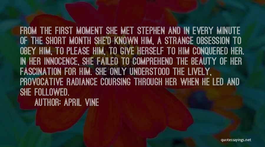 The First Of The Month Quotes By April Vine