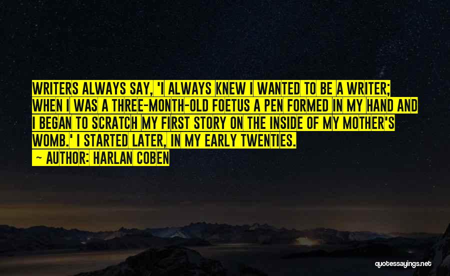 The First Of The Month Quotes By Harlan Coben