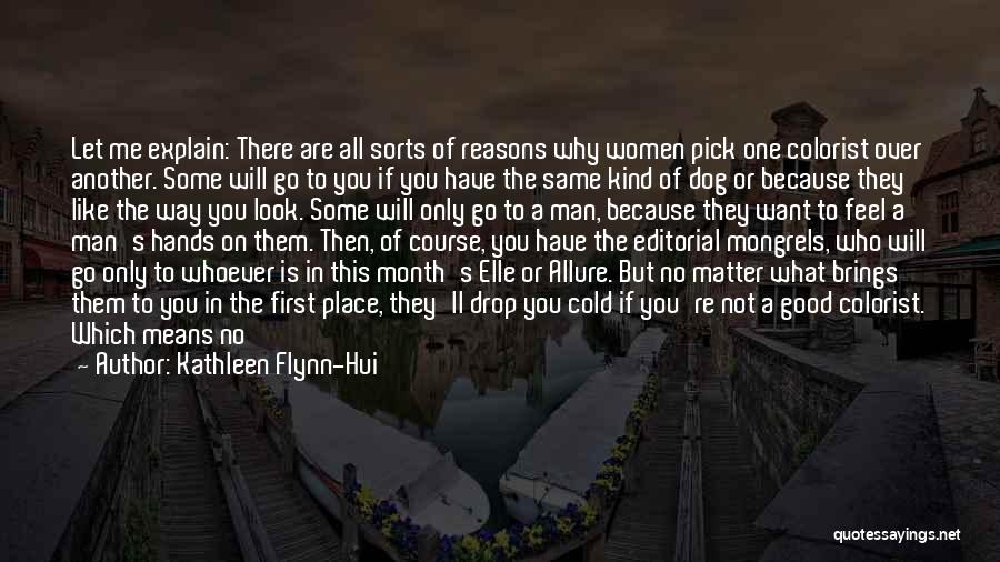 The First Of The Month Quotes By Kathleen Flynn-Hui