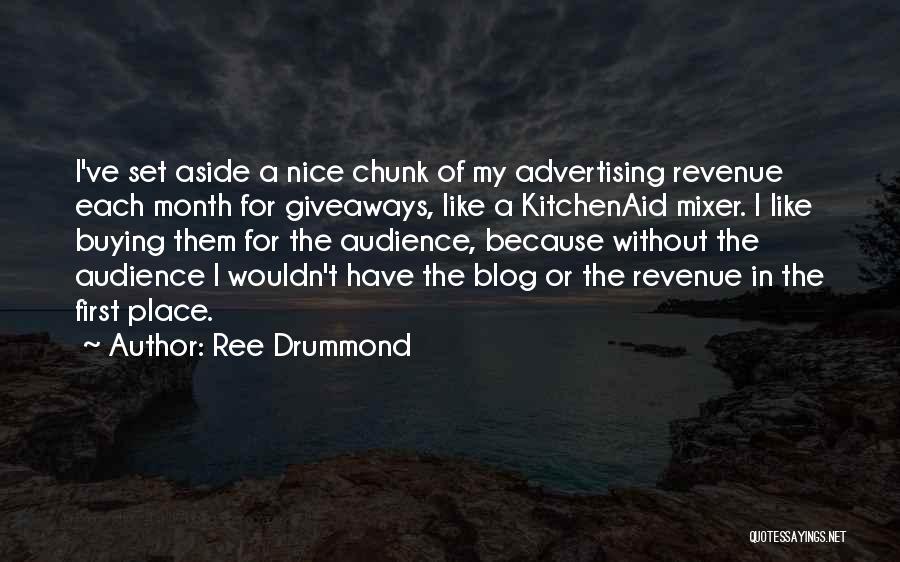 The First Of The Month Quotes By Ree Drummond