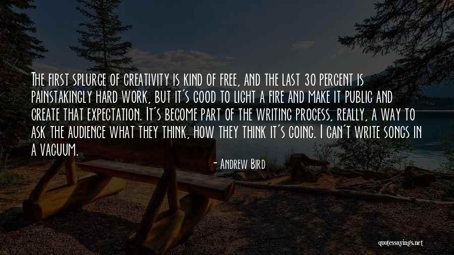 The First Part Last Quotes By Andrew Bird The First Part Last Quotes By Andrew Bird