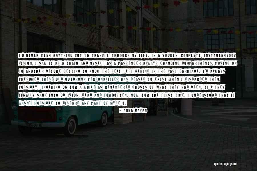 The First Part Last Quotes By Anna Kavan The First Part Last Quotes By Anna Kavan