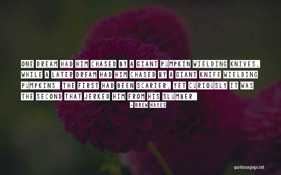 The First Quotes By Drew Hayes The First Quotes By Drew Hayes