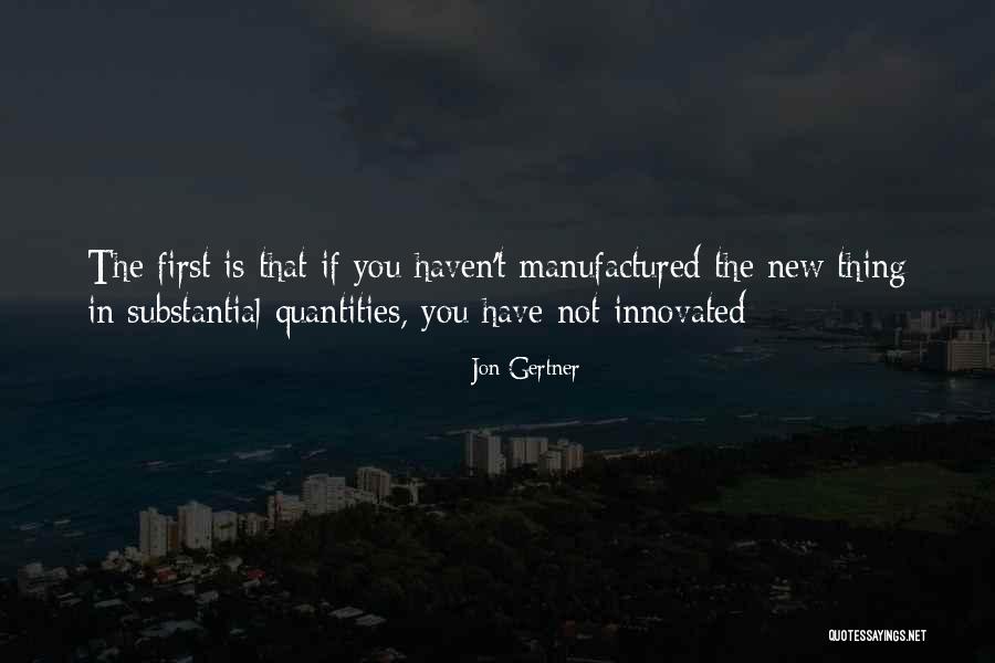 The First Quotes By Jon Gertner The First Quotes By Jon Gertner