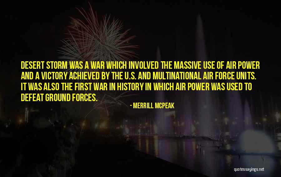 The First Quotes By Merrill McPeak The First Quotes By Merrill McPeak