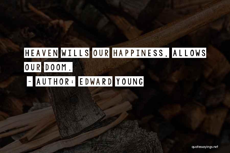 The First Straw Quotes By Edward Young