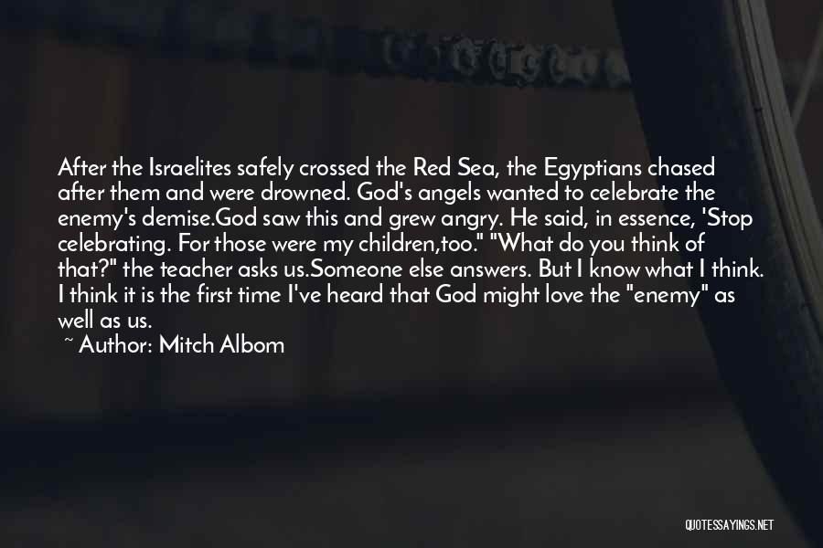 The First Time He Said I Love You Quotes By Mitch Albom