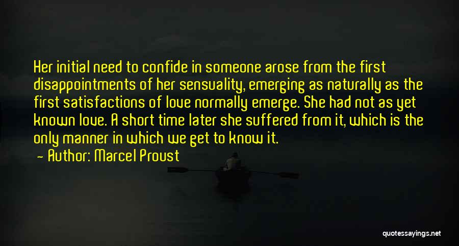 The First Time Love Quotes By Marcel Proust