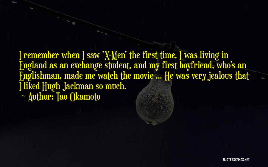 The First Time Movie Quotes By Tao Okamoto