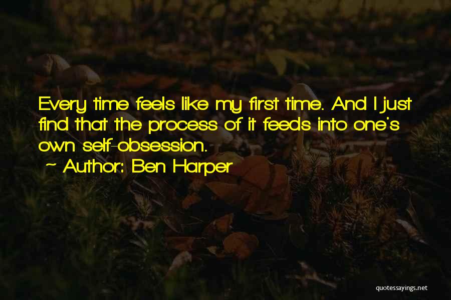 The First Time Quotes By Ben Harper