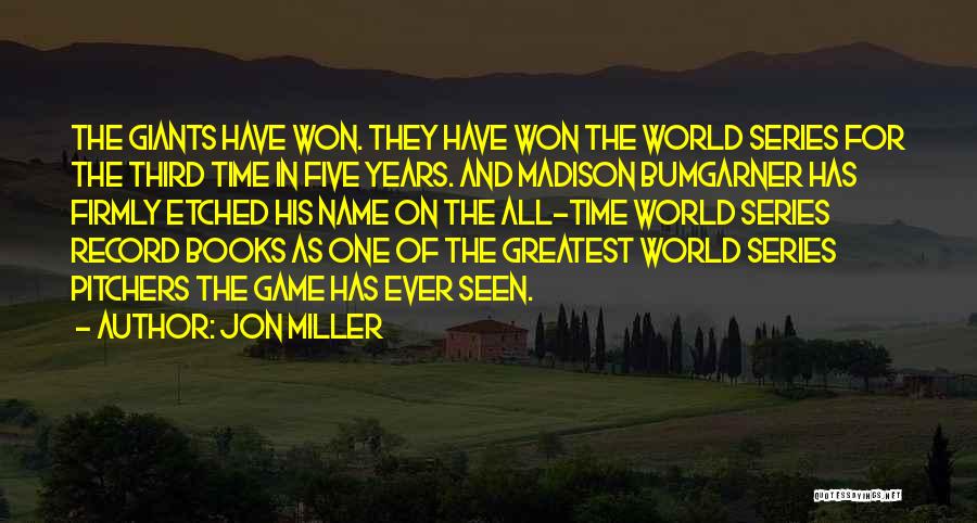 The Five Giants Quotes By Jon Miller