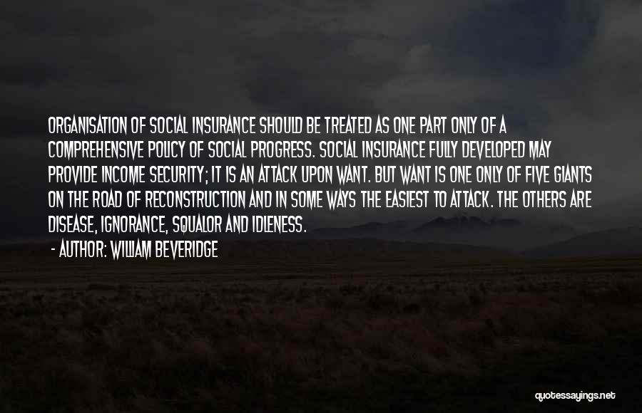 The Five Giants Quotes By William Beveridge