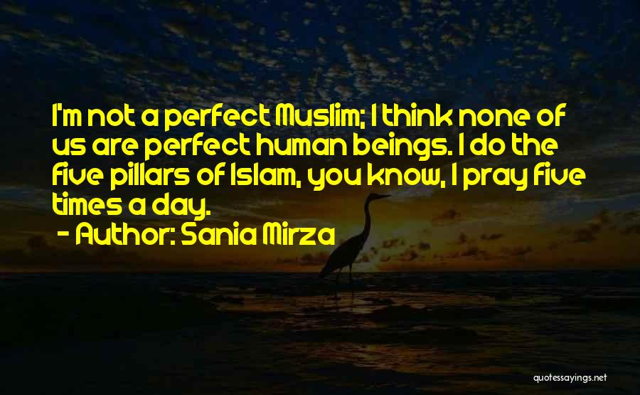 The Five Pillars Of Islam Quotes By Sania Mirza