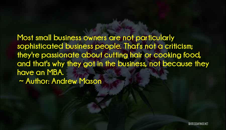 The Food Business Quotes By Andrew Mason
