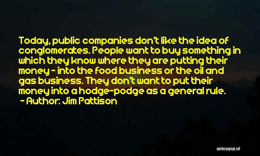 The Food Business Quotes By Jim Pattison