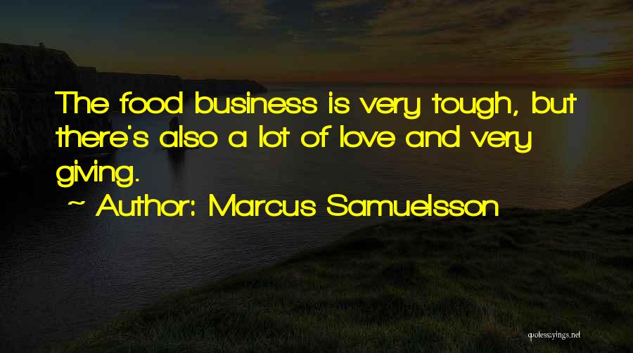 The Food Business Quotes By Marcus Samuelsson