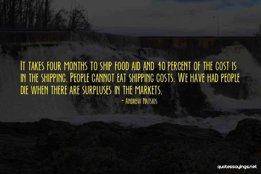 The Food We Eat Quotes By Andrew Natsios