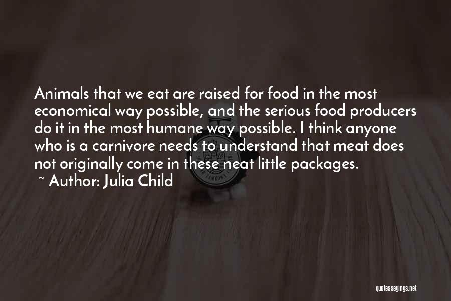 The Food We Eat Quotes By Julia Child