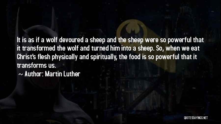The Food We Eat Quotes By Martin Luther