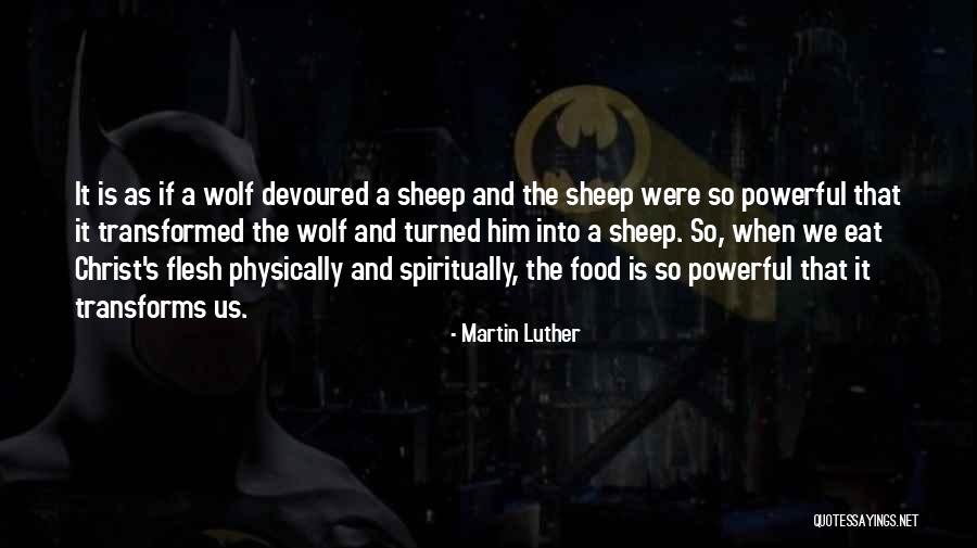 The Food We Eat Quotes By Martin Luther