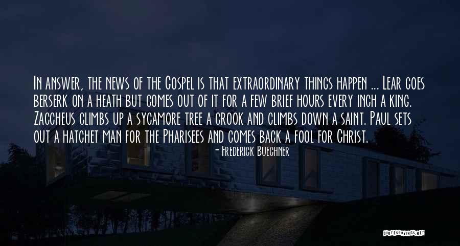 The Fool King Lear Quotes By Frederick Buechner The Fool King Lear Quotes By Frederick Buechner