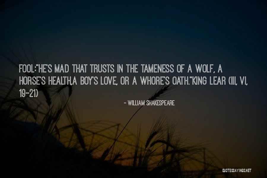 The Fool King Lear Quotes By William Shakespeare The Fool King Lear Quotes By William Shakespeare