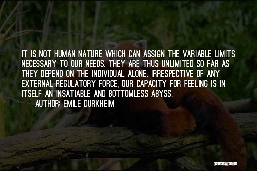 The Force Of Nature Quotes By Emile Durkheim