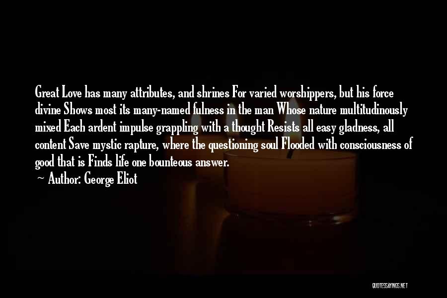 The Force Of Nature Quotes By George Eliot