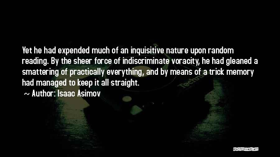 The Force Of Nature Quotes By Isaac Asimov