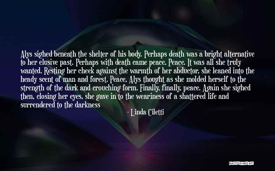 The Forest Again Quotes By Linda Ciletti The Forest Again Quotes By Linda Ciletti