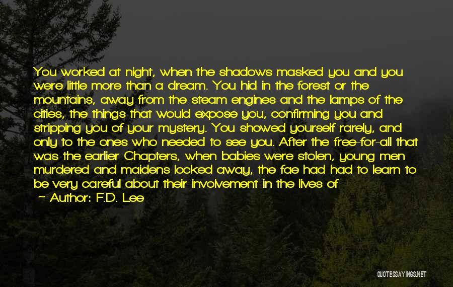 The Forest At Night Quotes By F.D. Lee