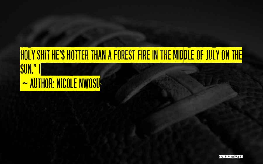 The Forest Quotes By Nicole Nwosu