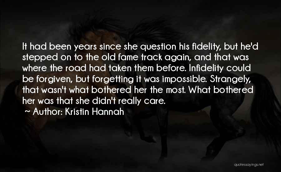 The Forgetting The Past Quotes By Kristin Hannah