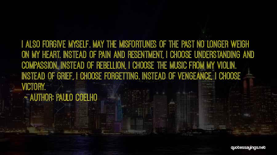 The Forgetting The Past Quotes By Paulo Coelho