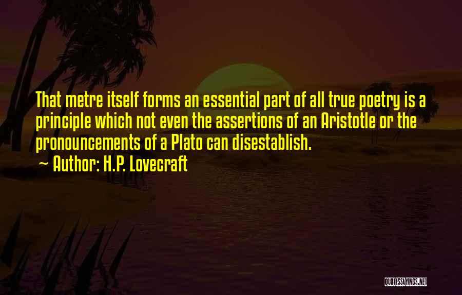 The Forms Plato Quotes By H.P. Lovecraft